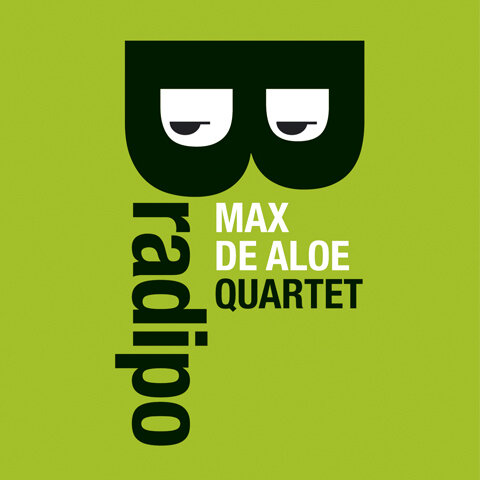 Max De Aloe Quartet - Bradipo