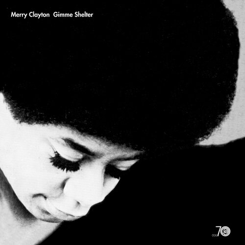 MERRY CLAYTON (LP) - Gimmie Shelter (LP)