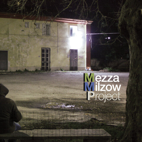 Mezza Milzow Project - Same