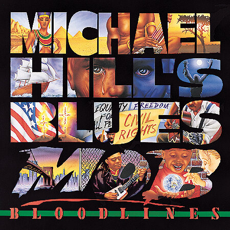 Michael Hill's Blues Mob - Bloodlines