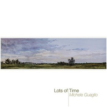 Michele Guaglio - Lots Of Time