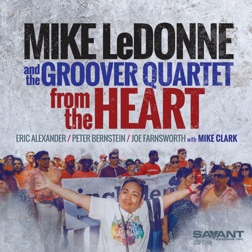 MIKE LEDONNE & GROOVER QUARTET - From The Heart
