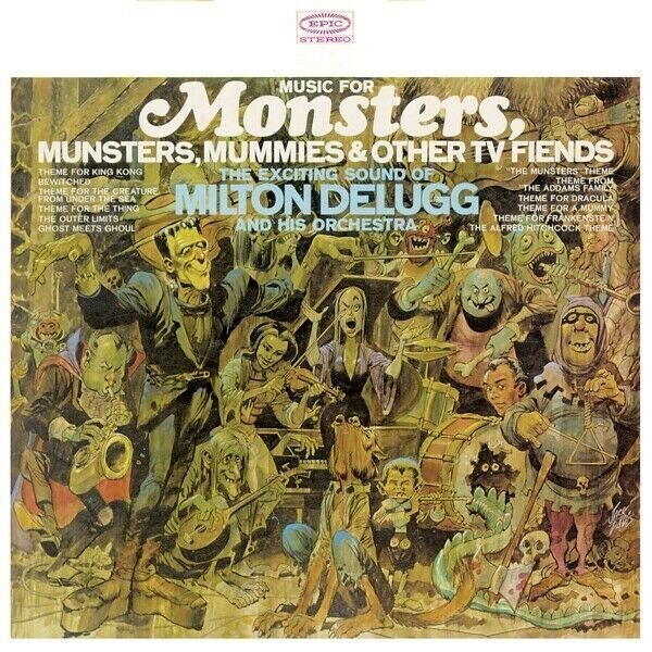 MILTON DELUGG & HIS ORCHESTRA (LP) - Music For Monsters - Munsters - Mummies & Other