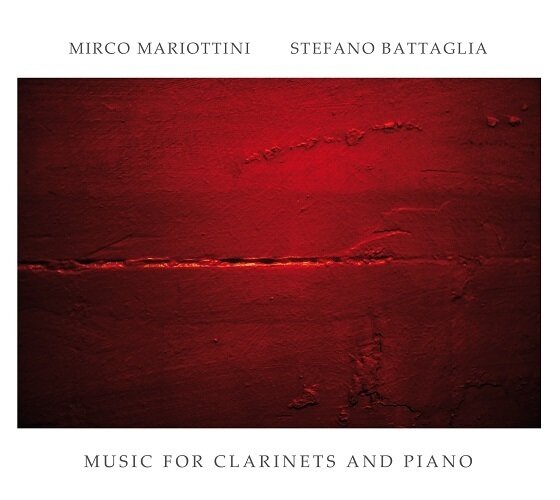 MIRCO MARIOTTINI & STEFANO BATTAGLIA - Music For Clarinets And Piano