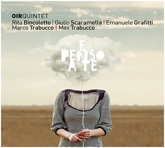 Oir Quintet - E Penso A Te