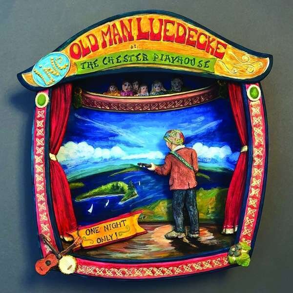OLD MAN LUEDECKE-One Night Only (At The Chester Playhouse)