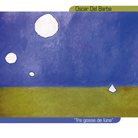 Oscar Del Barba - Tre Gosse De Luna