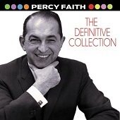 PERCY FAITH - The Definitive Collection