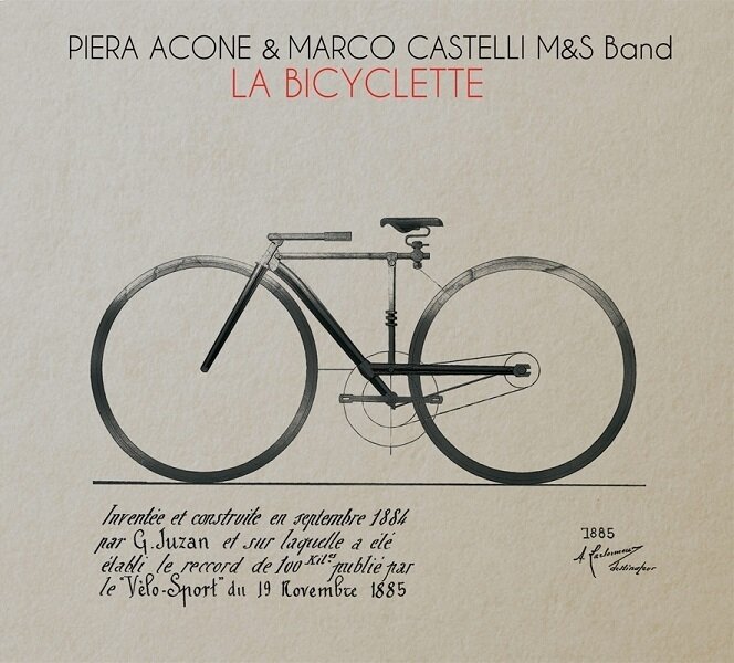 PIERA ACONE & MARCO CASTELLI M&S BAND - La Bicyclette