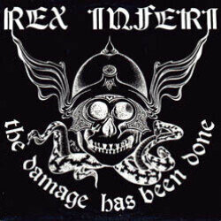 REX INFERI - The Damage Has Been Done (EP)