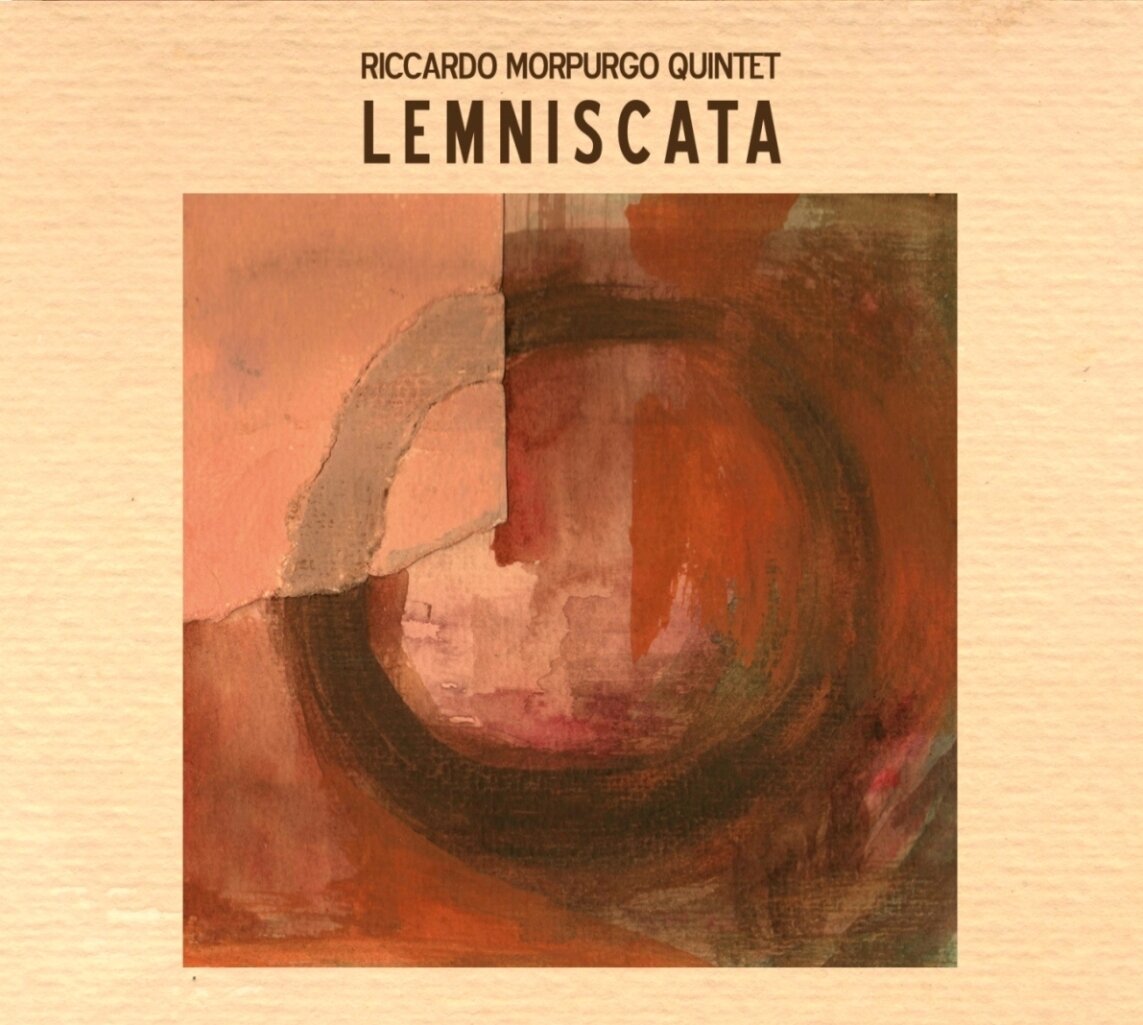 RICCARDO MORPURGO QUINTET - Lemniscata