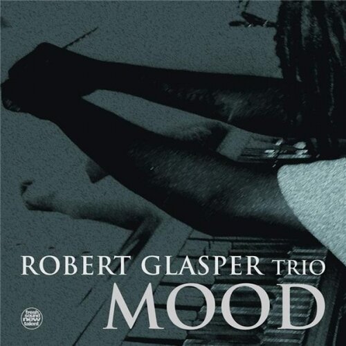 ROBERT GLASPER TRIO (2LP) - Mood