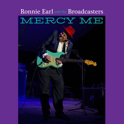 Ronnie Earl & The Broadcasters - Mercy Me
