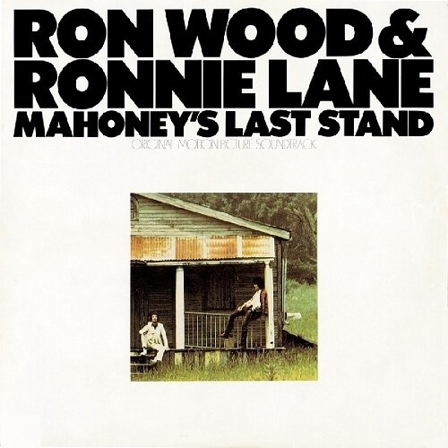RON WOOD & RONNIE LANE - Mahomey's Last Stand O.S.T.