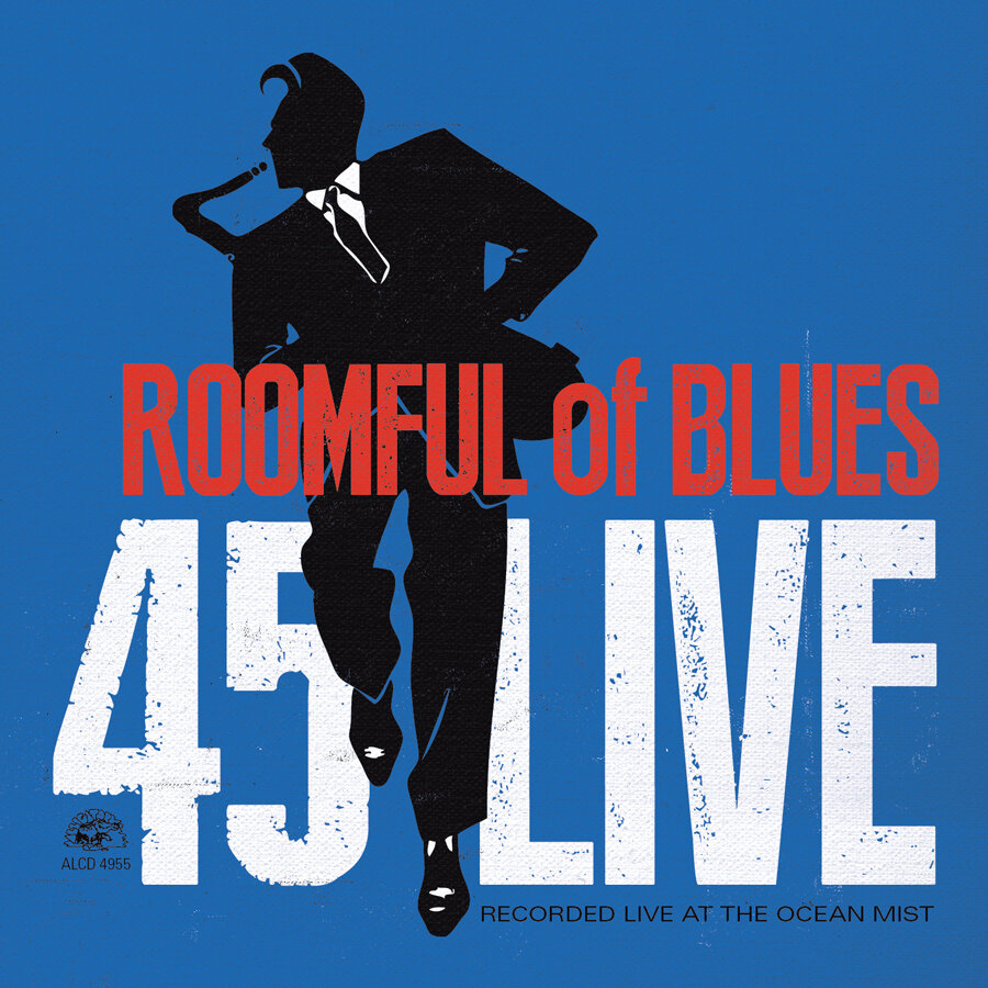 Roomful Of Blues - 45 Live