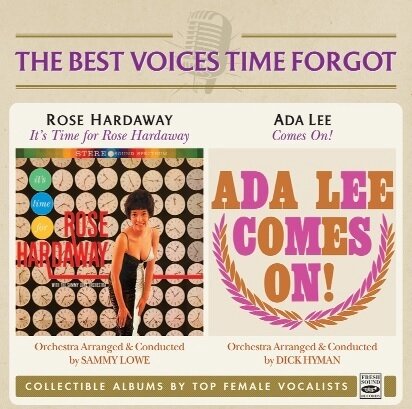 ROSE HARDWAY / ADA LEE - The Best Voices Time Forgot (2 Lp in 1 Cd)