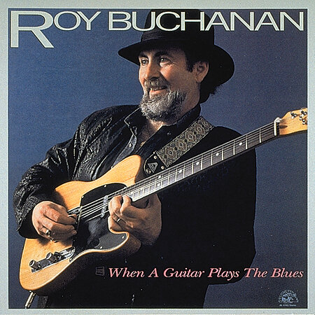 Roy Buchanan - When A Guitar Plays The..