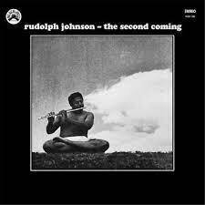 RUDOLPH JOHNSON - The Second Coming