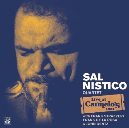 SAL NISTICO QUARTET - Live At Carmelo's 1981 (2CD)