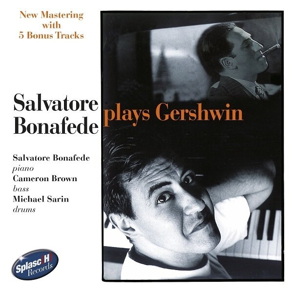 SALVATORE BONAFEDE - Plays Gershwin + 5 BT (2CD)