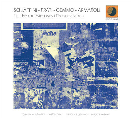 Schiaffini/Prati/Gemmo/Armaroli-Luc Ferrari Exercises D'improvisation