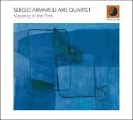 Sergio Armaroli Axis Quartet-Vacancy In The Park (Lp 180gr.)