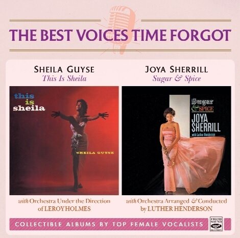 SHEILA GUYSE / JOYA SHERRILL - The Best Voices Time Forgot (2 Lp in 1 Cd)