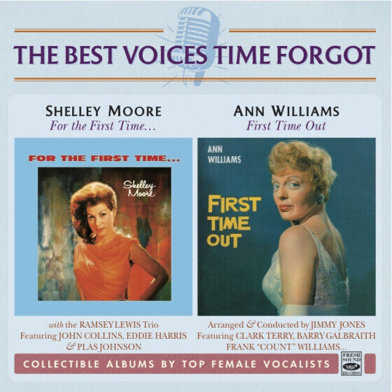 SHELLY MOORE / ANN WILLIAMS - The Best Voices Time Forgot (2 Lp in 1 Cd)