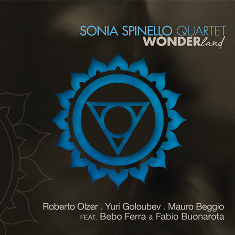 Sonia Spinello Quartet - Wonderland