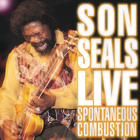 Son Seals - Spontaneous Combustion