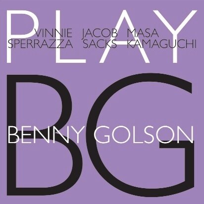 SPERRAZZA / SACKS / KAMAGUCHI - Play Benny Golson