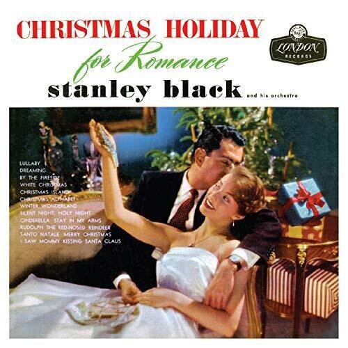 STANLEY BLACK & HIS ORCHESTRA - Christmas Holiday For Romance