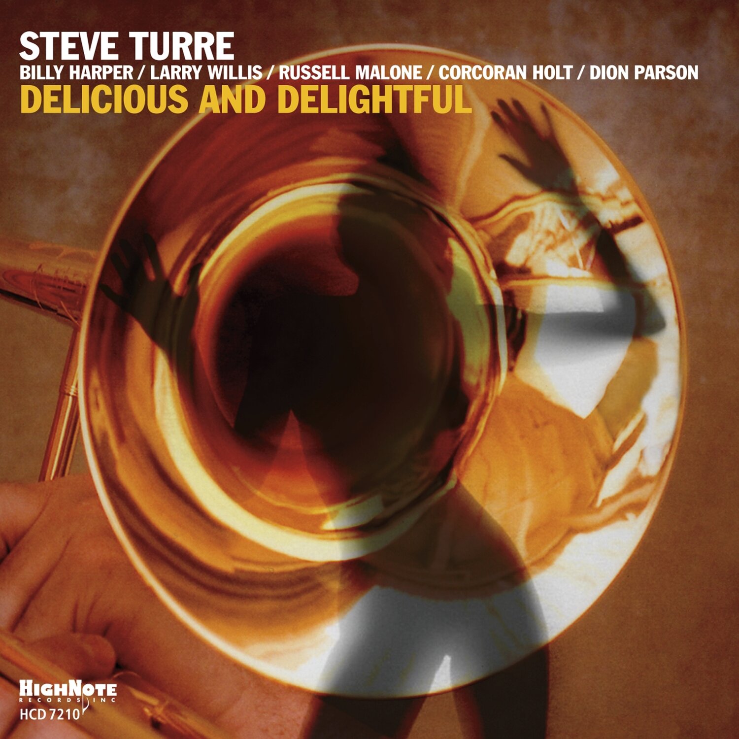 STEVE TURRE - Delicious And Delightful