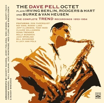 THE DAVE PELL OCTET - Complete Trend & Kapp Recordings 1953 - 1956