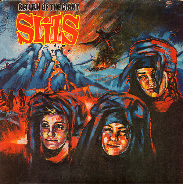 THE SLITS - Return Of The Giant