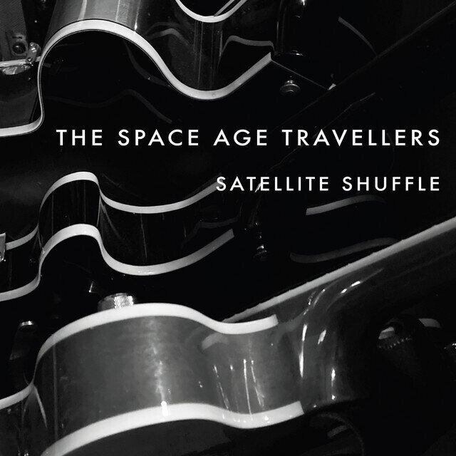 THE SPACE AGE TRAVELLERS - Satellite Shuffle