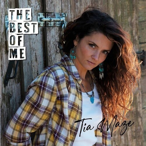 TIA MAZE - The Best Of Me