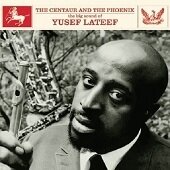 YOUSEF LATEEF - The Centaur And The Phoenix (LP 180GR.)