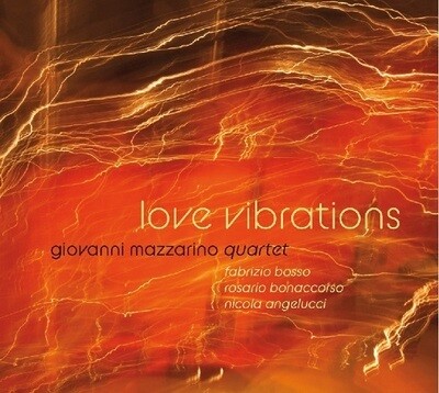 GIOVANNI MAZZARINO QUARTET - Love Vibrations