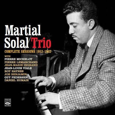 MARTIAL SOLAL TRIO (2cd) - Complete Recordings 1953 - 1962 (2cd)