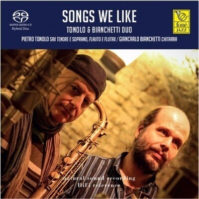 Pietro Tonolo & Giancarlo Bianchetti Duo-Songs We Like