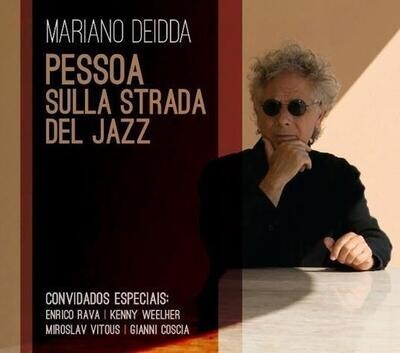 MARIANO DEIDDA - Pessoa Sulla Strada Del Jazz