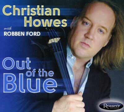 Christian Howes & Robben Ford-Out Of The Blue