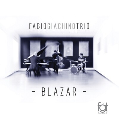Fabio Giachino Trio - Blazar