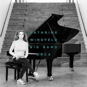 KATHRINE WINDFELD BIG BAND - Orca KATHRINE WINDFELD BIG BAND - Orca