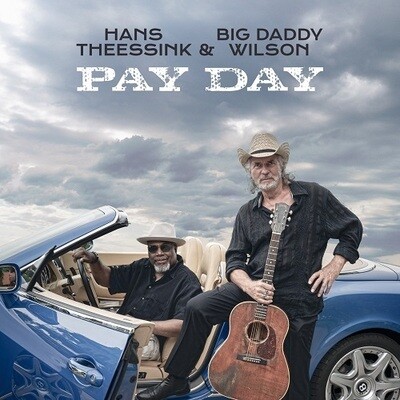 HANS THEESSINK & BIG DADDY WILSON-Pay Day