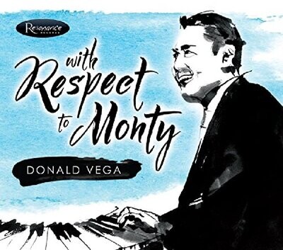 Donald Vega-With Respect To Monty