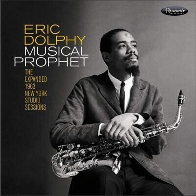 Eric Dolphy (3cd)-Musical Prophet: Expanded 1963 New York Studio Ses
