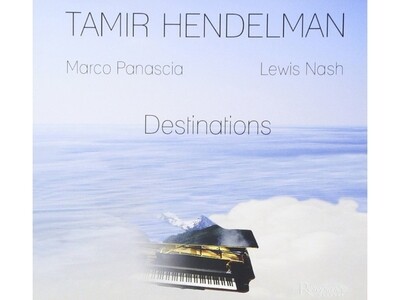 Tamir Hendelman-Destinations