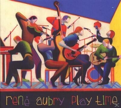 Rene' Aubry-Play Time